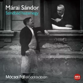 Márai Sándor - Szindbád hazamegy - letölthető hangoskönyv