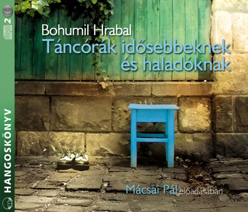 Bohumil Hrabal - Táncórák idősebbeknek és haladóknak - letölthető hangoskönyv