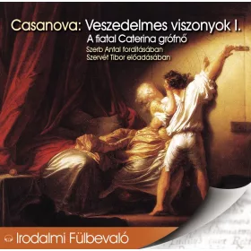 Casanova: Veszedelmes viszonyok I. - letölthető hangoskönyv