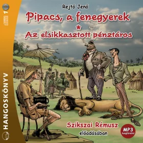   Pipacs, a fenegyerek / Az elsikkasztott pénztáros - letölthető hangoskönyv