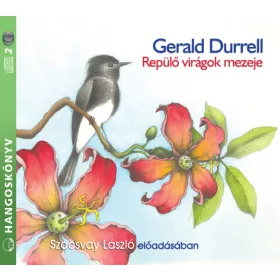 Gerald Durrell - Repülő virágok mezeje - letölthető hangoskönyv
