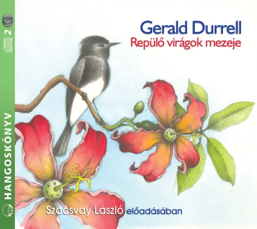 Gerald Durrell - Repülő virágok mezeje - letölthető hangoskönyv