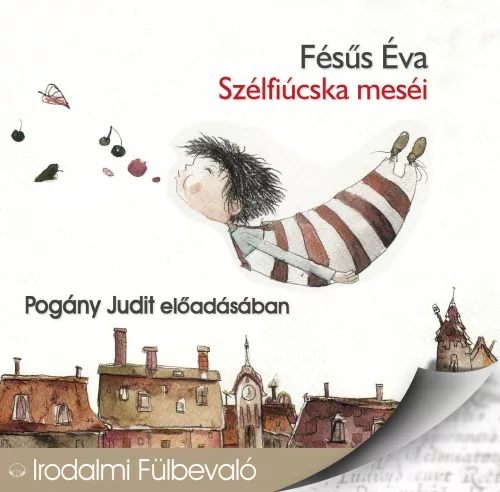Szélfiúcska meséi - letölthető hangoskönyv