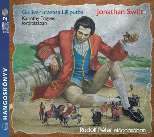 Jonathan Swift - Gulliver utazása Lilliputba - letölthető hangoskönyv