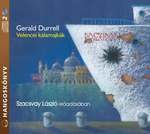 Gerald Durrell - Velencei kalamajkák - letölthető hangoskönyv