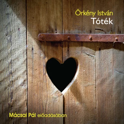 Örkény István - Tóték - letölthető hangoskönyv
