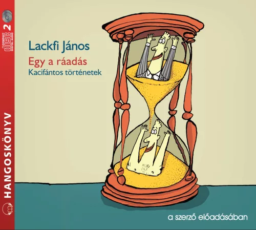 Lackfi János - Egy a ráadás - letölthető hangoskönyv