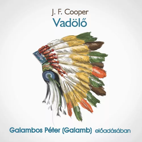 J. F. Cooper - Vadölő - letölthető hangoskönyv