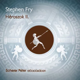 Stephen Fry - Héroszok II. rész - letölthető hangoskönyv