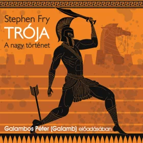Stephen Fry - Trója - letölthető hangoskönyv