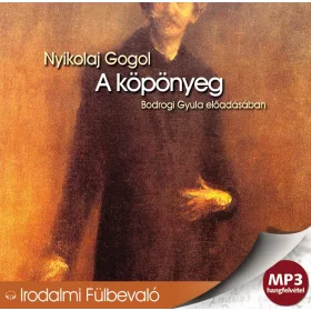 Nyikolaj Gogol - A köpönyeg - letölthető hangoskönyv