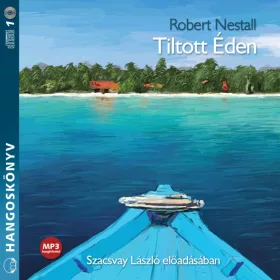Robert Nestall - Tiltott Éden - letölthető hangoskönyv